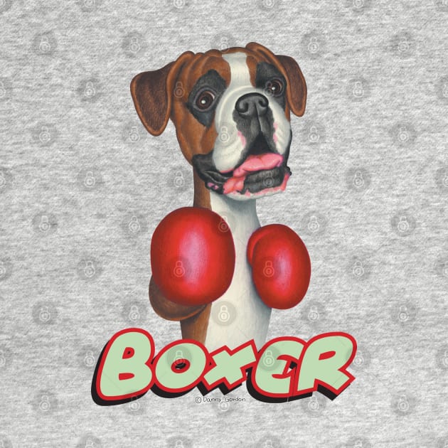 Cute Boxer Dog  wearing Boxing Gloves by Danny Gordon Art